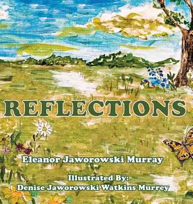 Reflections - Murray, Eleanor Jaworowski