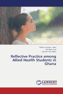 Reflective Practice Among Allied Health Students in Ghana