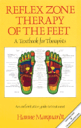 Reflex Zone Therapy of the Feet: A Textbook for Therapists - Marquardt, Hanne