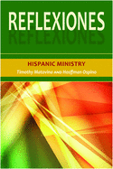 Reflexiones: Hispanic Ministry