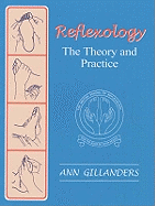 Reflexology: The Theory and Practice
