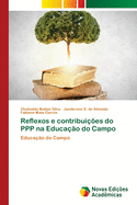 Reflexos e contribuies do PPP na Educao do Campo