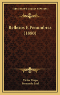 Reflexos E Penumbras (1880)