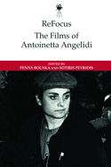 Refocus: The Films of Antoinetta Angelidi
