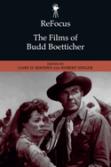 Refocus: The Films of Budd Boetticher