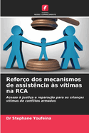 Refor?o dos mecanismos de assist?ncia ?s v?timas na RCA