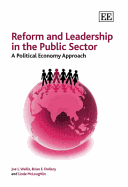 Reform and Leadership in the Public Sector: A Political Economy Approach - Wallis, Joe L, and Dollery, Brian E, and McLoughlin, Linda