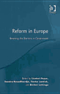 Reform in Europe: Breaking the Barriers in Government