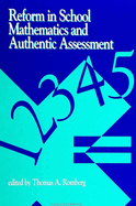 Reform in School Mathematics and Authentic Assessment