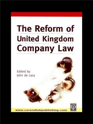 Reform of UK Company Law - de Lacy, John (Editor)