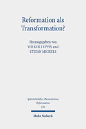 Reformation ALS Transformation?: Interdisziplinare Zugange Zum Transformationsparadigma ALS Historiographischer Beschreibungskategorie