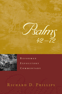 Reformed Expository Commentary: Psalms 42-72