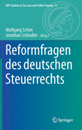 Reformfragen Des Deutschen Steuerrechts