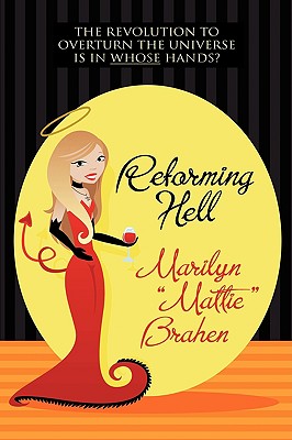 Reforming Hell - Brahen, Marilyn Mattie