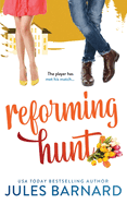 Reforming Hunt