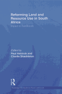 Reforming Land and Resource Use in South Africa: Impact on Livelihoods