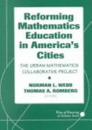 Reforming Mathematics Education in America's Cities: The Urban Mathematics Collaborative Project