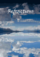 Refractions, Vol 4