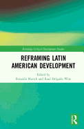 Reframing Latin American Development