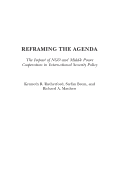 Reframing the Agenda: The Impact of Ngo and Middle Power Cooperation in International Security Policy
