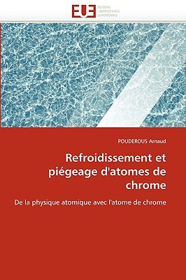 Refroidissement Et Pigeage d'Atomes de Chrome - Arnaud-P