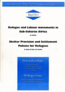 Refugee and Labour Movements in Sub-Saharan Africa: A Review