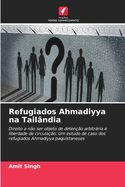 Refugiados Ahmadiyya na Tail?ndia