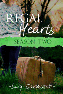 Regal Hearts: Season Two