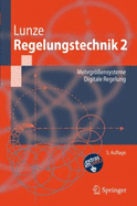 Regelungstechnik 2: Mehrgraaensysteme, Digitale Regelung