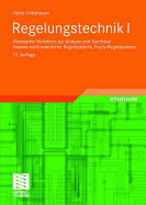 Regelungstechnik I: Klassische Verfahren Zur Analyse Und Synthese Linearer Kontinuierlicher Regelsysteme, Fuzzy-Regelsysteme