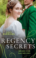 Regency Secrets: Brides For Bachelors: The Major Meets His Match (Brides for Bachelors) / the Marquess Tames His Bride