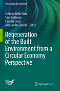Regeneration of the Built Environment from a Circular Economy Perspective