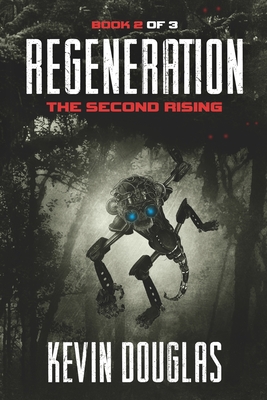 Regeneration: The 2nd Rising - Douglas, Kevin