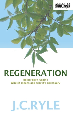 Regeneration - Ryle, J C