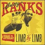 Reggae Anthology: Cutty Ranks - Limb by Limb