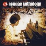 Reggae Anthology: Melody Life
