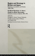 Region and Strategy in Britain and Japan: Business in Lancashire and Kansai 1890-1990