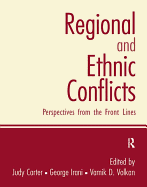Regional and Ethnic Conflicts: Perspectives from the Front Lines