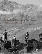 Regional Archaeology in the Inca Heartland: The Hanan Cuzco Surveys Volume 55
