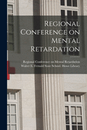 Regional Conference on Mental Retardation