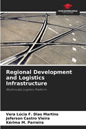 Regional Development and Logistics Infrastructure