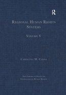 Regional Human Rights Systems: Volume V