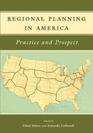 Regional Planning in America: Practice and Prospect