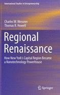 Regional Renaissance: How New York's Capital Region Became a Nanotechnology Powerhouse