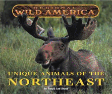 Regional Wild America: Unique Animals of the Northeast