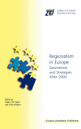 Regionalism in Europe: Geometries and Strategies After 2000