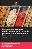 Regulamentos para medicamentos ? base de plantas - a n?vel mundial