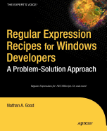 Regular Expression Recipes for Windows Developers: A Problem-Solution Approach