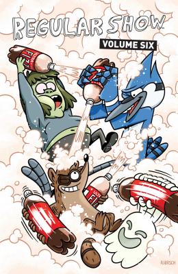 Regular Show Vol. 6 - Rupert, Mad, and Quintel, Jg (Creator)