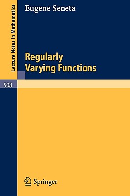 Regularly Varying Functions - Seneta, E